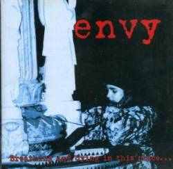 Envy (JAP) : Breathing and Dying in This Place